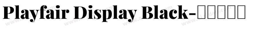 Playfair Display Black字体转换